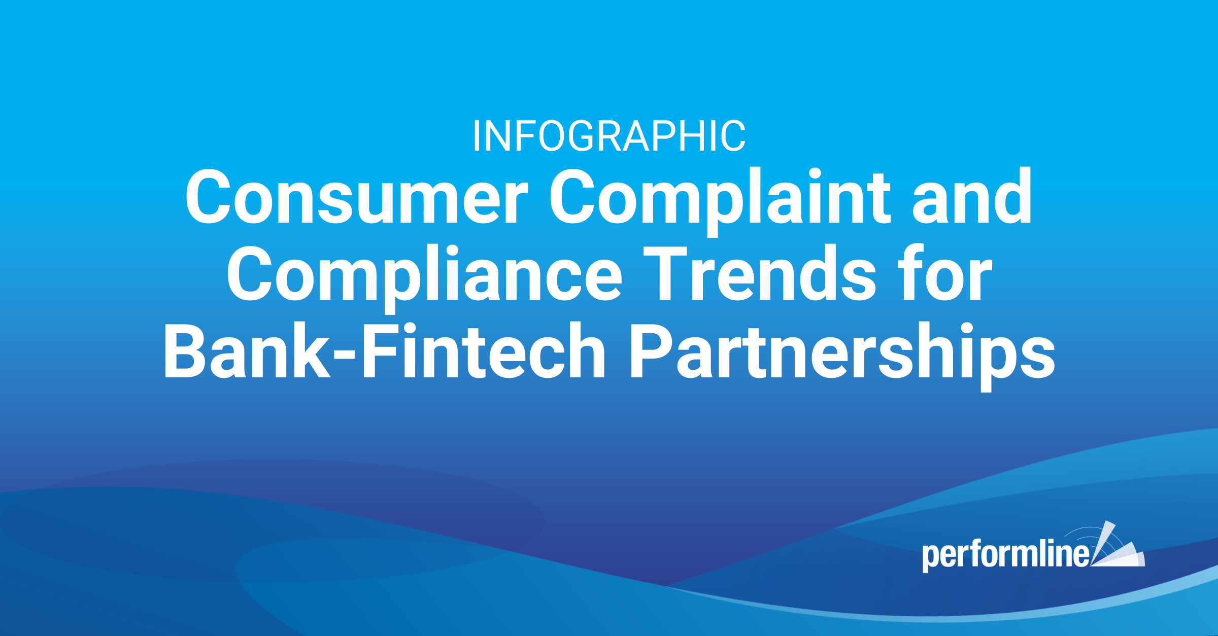 Consumer Complaints Trend Infographic_ Bank-Fintech Partnerships