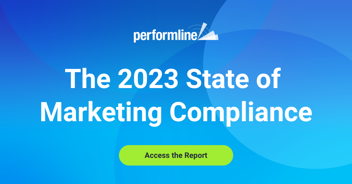 PerformLine presents the 2023 State of Marketing Compliance Report, access now!